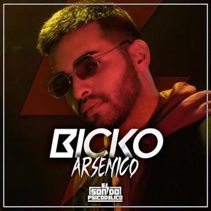 Arsénico (feat. Bicko) [Explicit]