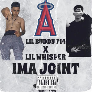 IMA JOINT (feat. LIL WHISPER) (Explicit)