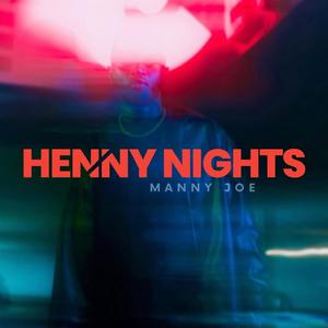 Henny Nights (Explicit)