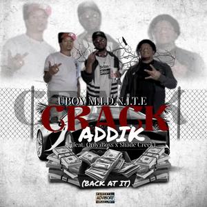 Crack Addik (Back At It) [Explicit]