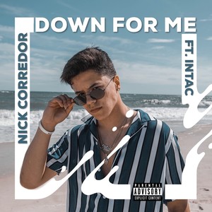 Down for Me (Explicit)