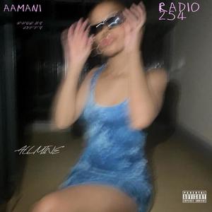 ALL MINE (feat. Aamani)