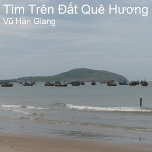 Tim Tren Dat Que Huong