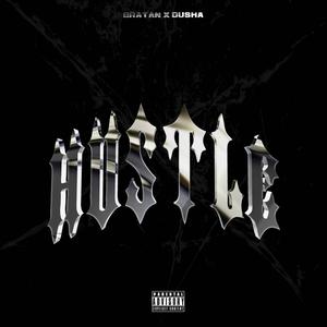 HUSTLE (Explicit)