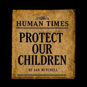 Protect Our Children (feat. Amber Carrington & Matthew Macaulay)