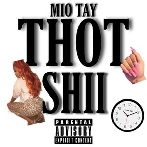 Thot Shii (Explicit)