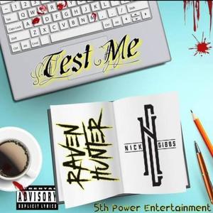 Test Me (feat. Nick Gibbs) (Explicit)