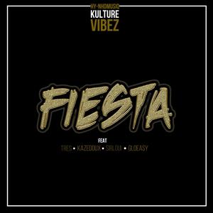 Fiesta (feat. Tres, Kazedoux, Sirloui & Gloeasy)
