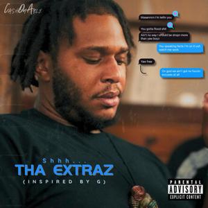 Shhh...The Extraz (Explicit)