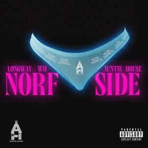 Norf Side (feat. Auntie House) [Explicit]