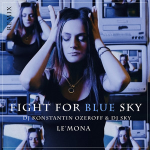 Fight for Blue Sky (Remix) [Explicit]