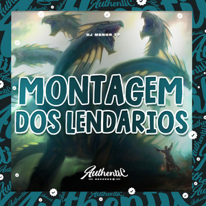 Montagem dos Lendarios (Explicit)
