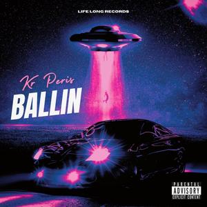 Ballin (Explicit)