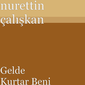 Gelde Kurtar Beni