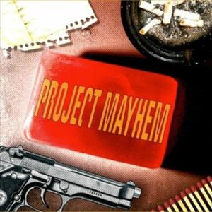 PROJECT MAYHEM (feat. SNOS, TWIINCUPS, BLXDESMITH, GUNNARCRAPS, 42FXNG, TANKMANN, BOODAH, S1R0NI, KXIZ3N & SIM SUICIDE) (Explicit)