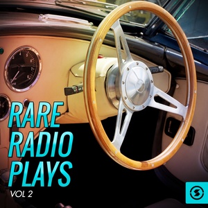 Rare Radio Plays, Vol. 2