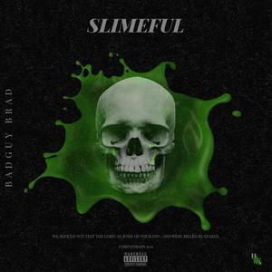 SLIMEFUL (Explicit)