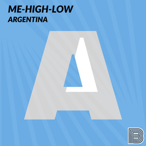 ARGENTINA by ME-HIGH-LOW