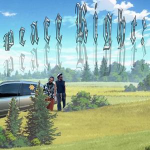 PeaceRight? (feat. Tony Aro$e)