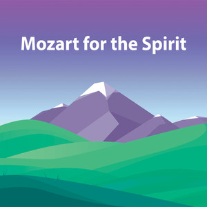 Mozart for The Spirit