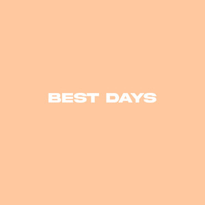 Best Days