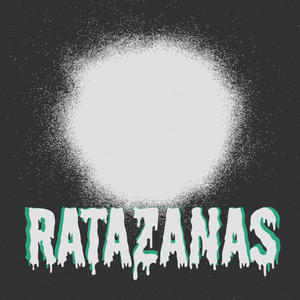 RATAZANAS (Explicit)