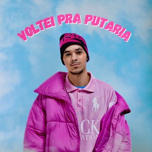 Voltei pra Putaria (Explicit)