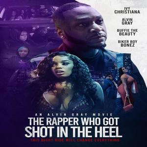 THE RAPPER WHO GOT SHOT IN THE HEEL (feat. TayMoney410) [Explicit]
