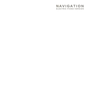 Navigation (Electric Piano Version)