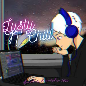 Lusty N'Chill