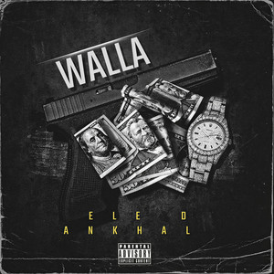 Walla (Explicit)