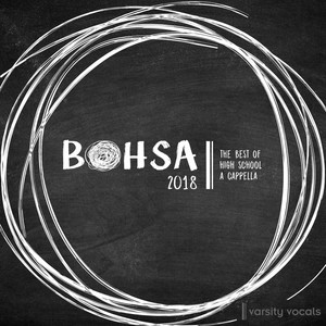 BOHSA 2018: Best of High School A Cappella