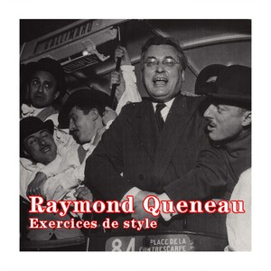 Raymond Queneau : Exercices de style