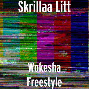 Wokesha (Freestyle) [Explicit]