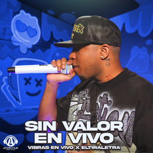 Sin Valor (En Vivo)