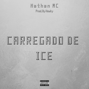 Carregado de Ice (Explicit)