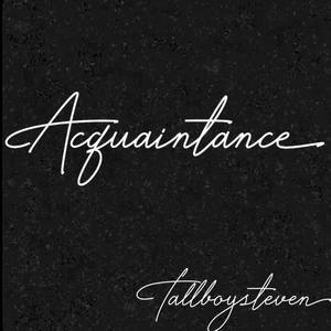 Acquanitance (Explicit)