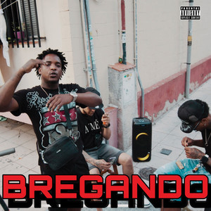 BREGANDO (Explicit)