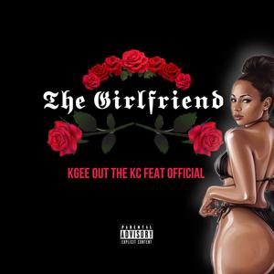 The Girlfriend (Explicit)