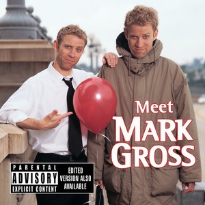 Meet Mark Gross (Explicit)