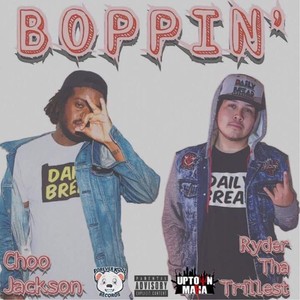 Boppin' (feat. Choo Jackson)