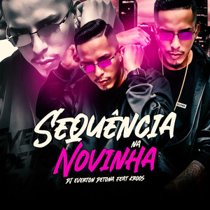 Sequência na Novinha(feat. Kroos) (Explicit)
