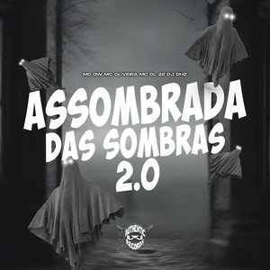 Assombrada das Sombras 2.0 (Explicit)