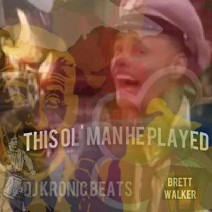 This ol' man he played 2(feat. Dj kronic beats) (Explicit)