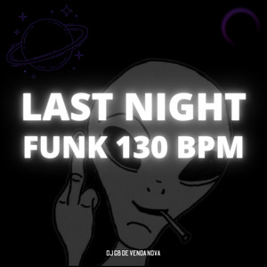 Last Night Funk 130 BPM