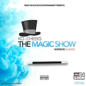 The Magic Show (Explicit)