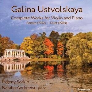 Ustvolskaya: Complete Music for Violin & Piano