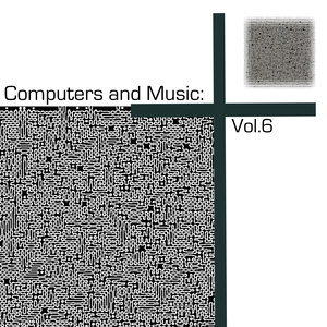 Computers and Music: Vol.6