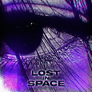 Lost in Space (Explicit)