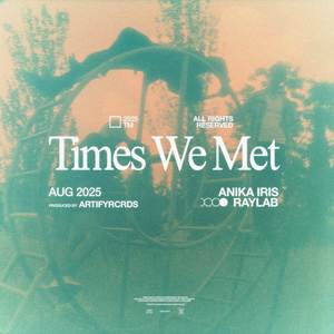 Times We Met